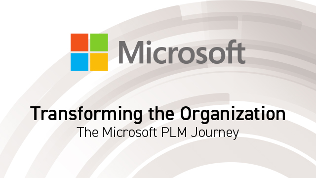 Transforming the Organization – The Microsoft PLM Journey