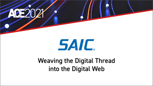 ACE 2021 SAIC Weaving the Digital Thread