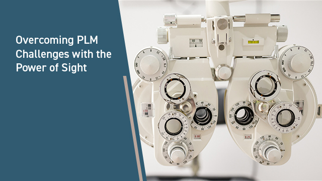 Overcoming PLM Challenges with the Power of Sight