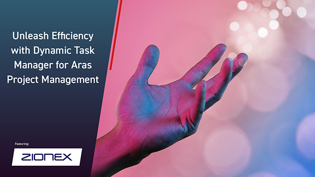 Unleash Efficiency with Dynamic Task Manager for Aras Project Management