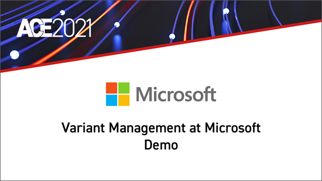ACE 2021 Microsoft Variant Management