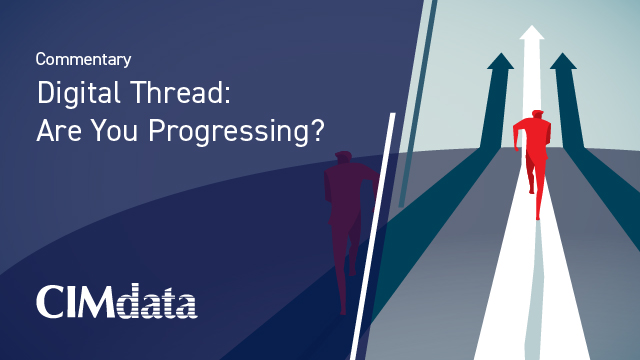 Digital Thread: Are You Progressing?