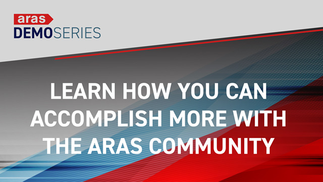 Learn how you can accomplish more with the Aras community
