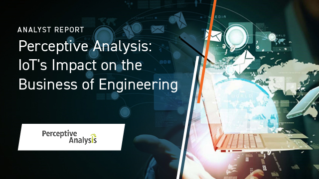Perceptive Analysis: IoT's Impact on the Business of Engineering