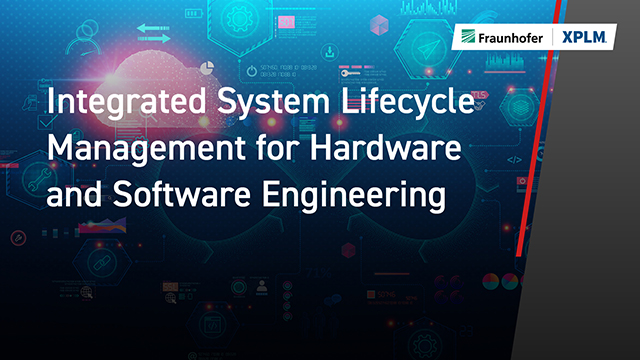 Integrated System Lifecycle Management for Hardware and Software Engineering